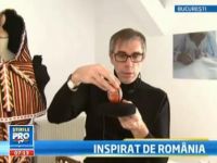 
	Designerul care descopera comori. Francezul Phillipe a dus arta populara romaneasca direct pe catwalk VIDEO

