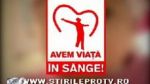 Avem viaţă în sânge